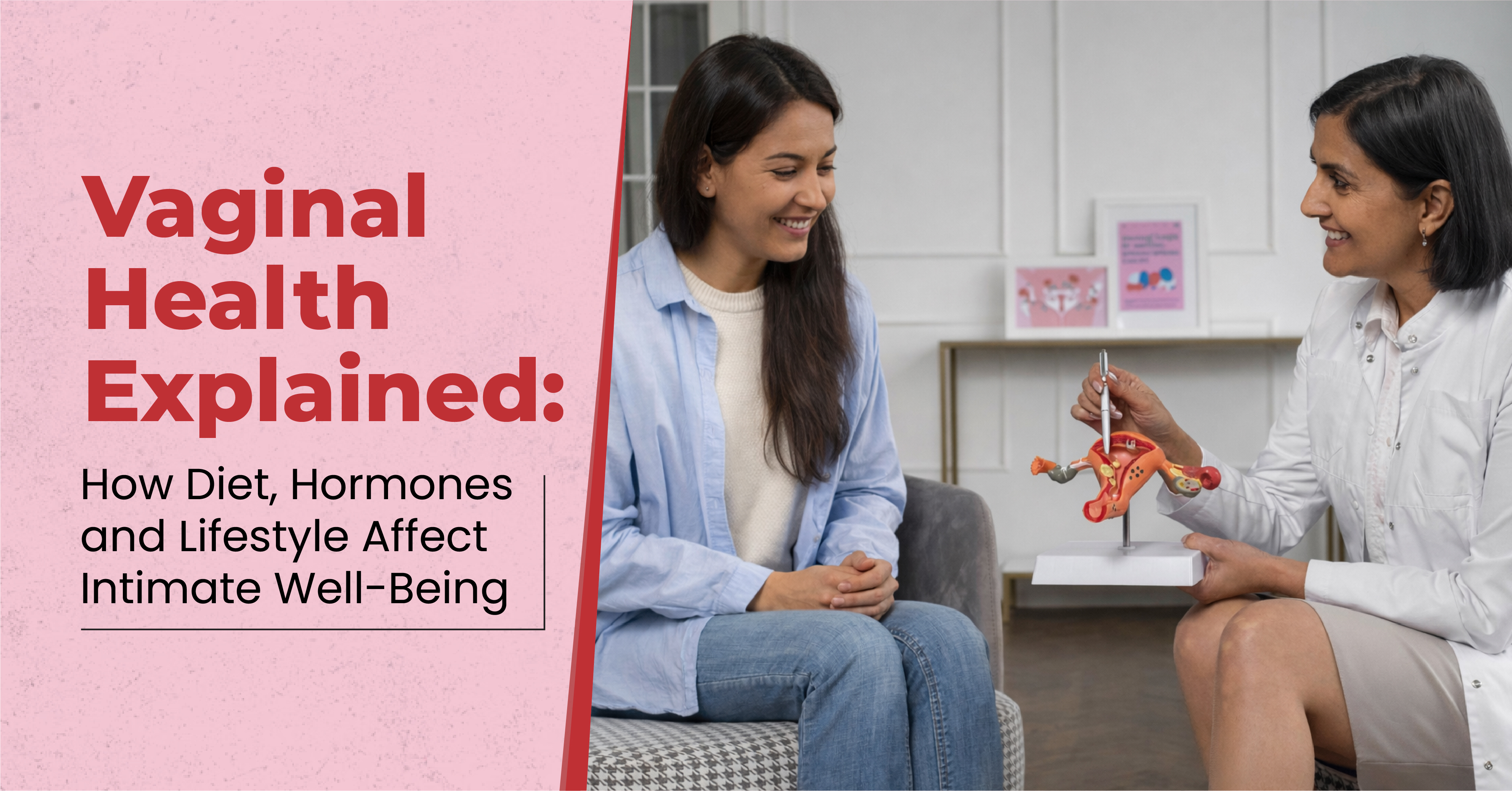 Vaginal Health Explained: How Diet, Hormones and Lifestyle Affect Intimate Well-Being